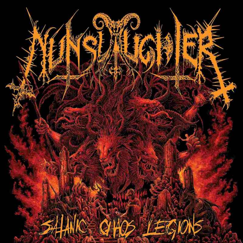 NUNSLAUGHTER - Satanic Chaos Legions CD
